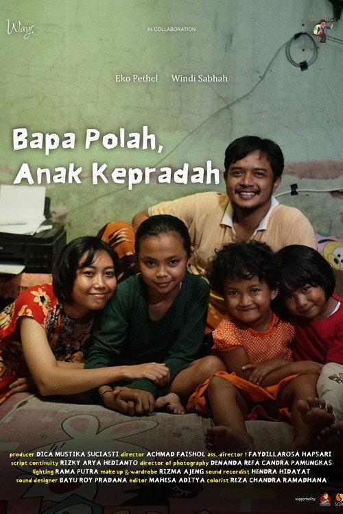 Bapa Polah, Anak Kepradah 2022 official movie poster