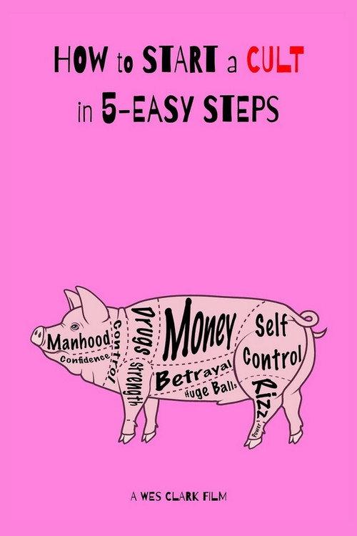 How to Start a Cult in 5-Easy Steps 2025 official movie poster