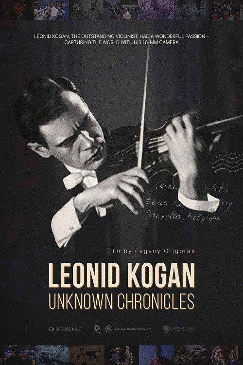 Leonid Kogan. Unknown Chronicles 2019 official movie poster