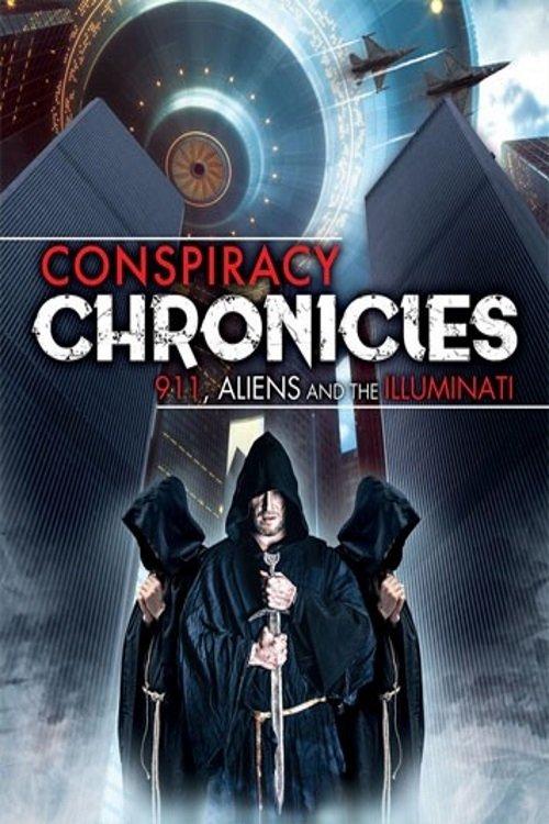 Conspiracy Chronicles: 9/11, Aliens and the Illuminati 2019 official movie poster