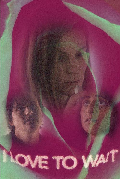 I Love to Wait 2019 official movie poster