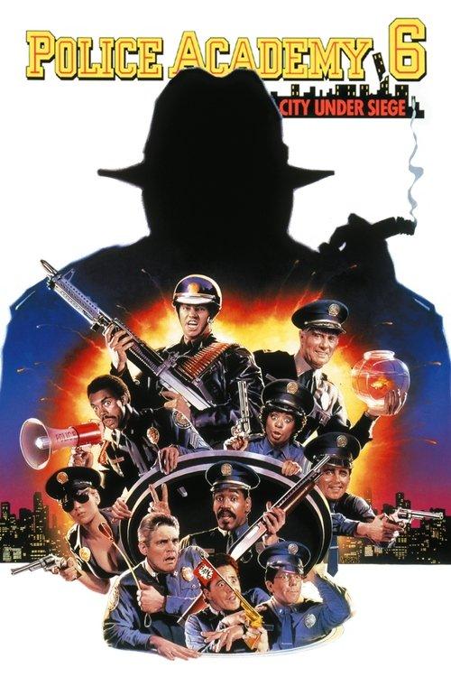 Police Academy 6: City Under Siege 1989 official movie poster