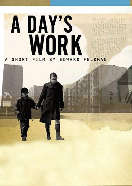 A Day's Work 2008 official movie poster