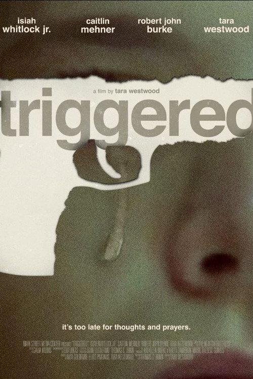 Triggered 2022 official movie poster
