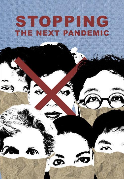 Stopping the Next Pandemic 2023 official movie poster