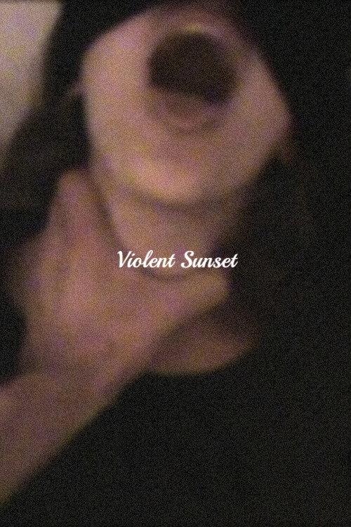 Violent Sunset 2019 official movie poster
