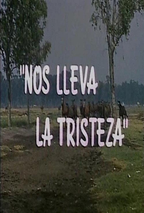 Nos lleva la tristeza 1965 official movie poster
