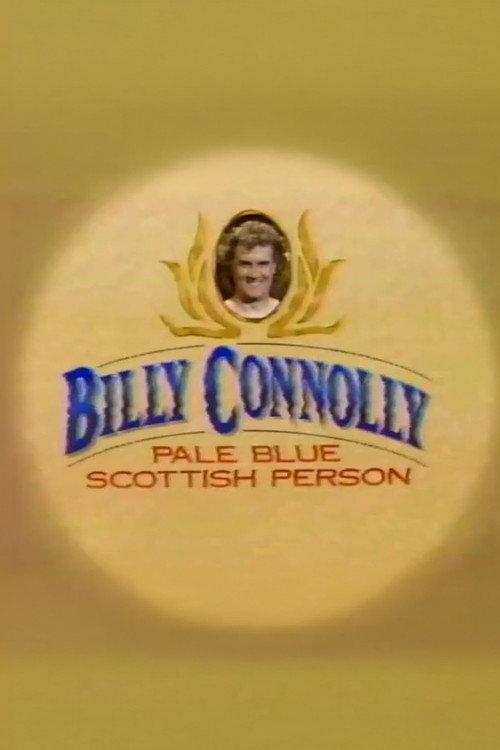 Billy Connolly: Pale Blue Scottish Person 1991 official movie poster