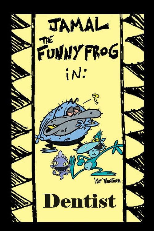 Jamal the Funny Frog: Dentist 2002 official movie poster
