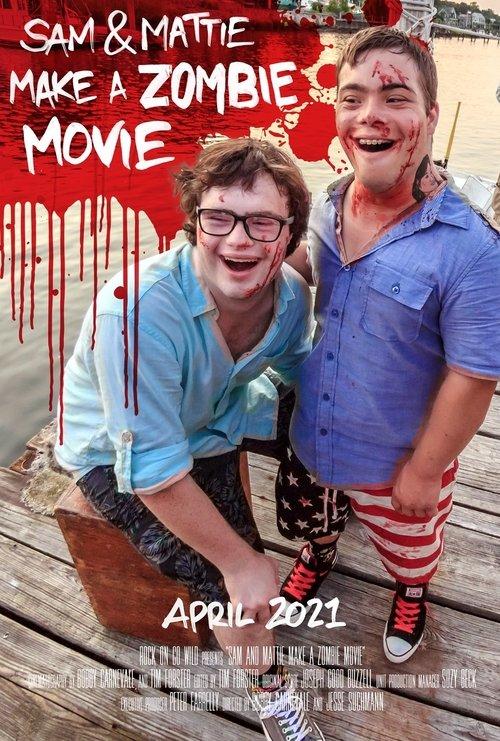 Sam & Mattie Make a Zombie Movie 2021 official movie poster