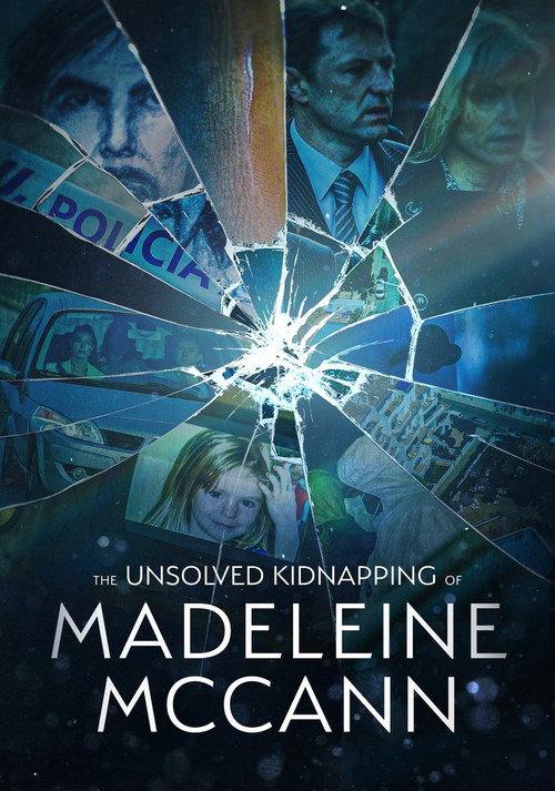 The Unsolved Kidnapping of Madeleine McCann 2022 official movie poster