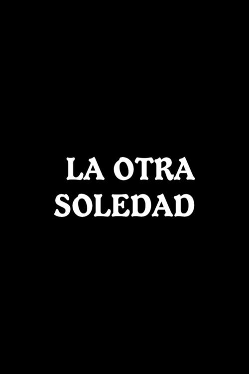 La otra soledad 1966 official movie poster