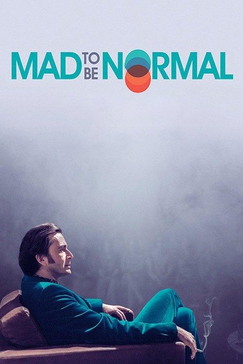 Mad to Be Normal 2017 official movie poster