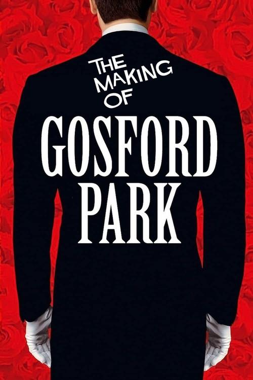 The Making of Gosford Park 2002 official movie poster