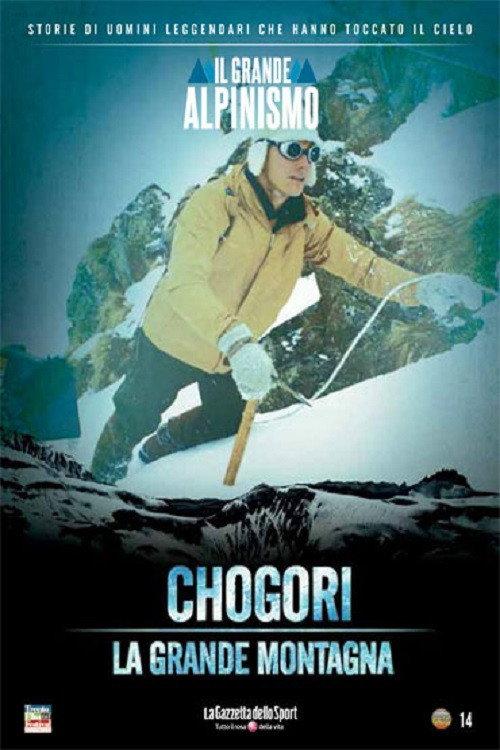 Chogori, la grande montagna 2004 official movie poster