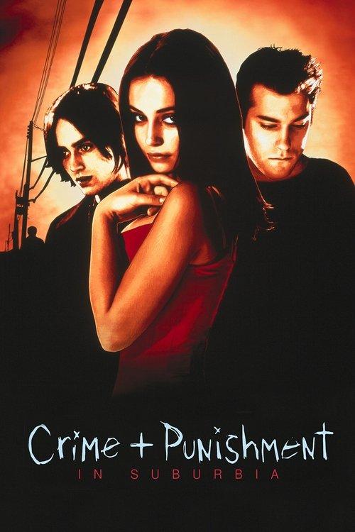 Crime + Punishment in Suburbia 2000 official movie poster