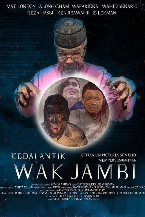 Kedai Antik Wak Jambi 2022 official movie poster