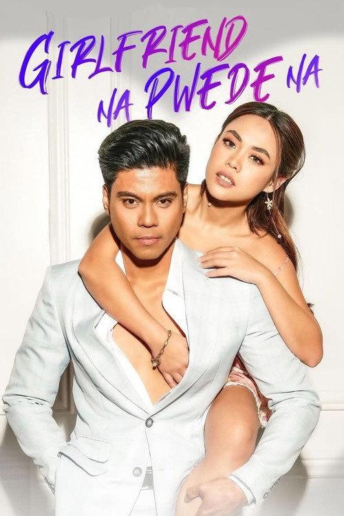 Girlfriend Na Pwede Na 2023 official movie poster