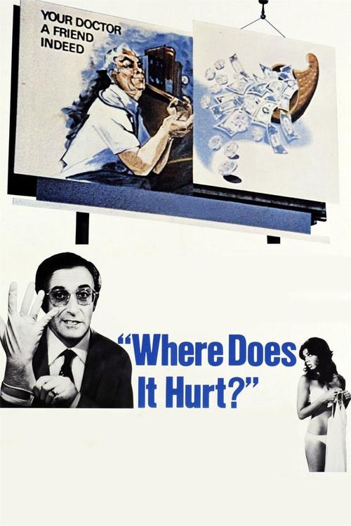 Where Does It Hurt? 1972 official movie poster