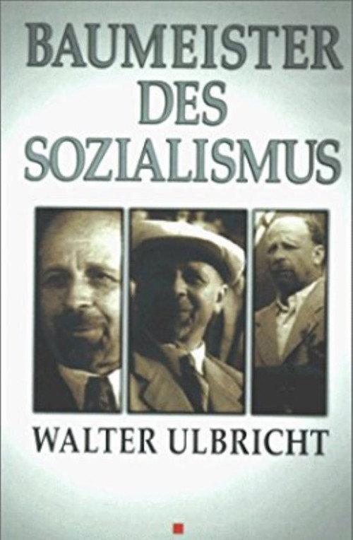 Baumeister des Sozialismus Walter Ulbricht 1953 official movie poster