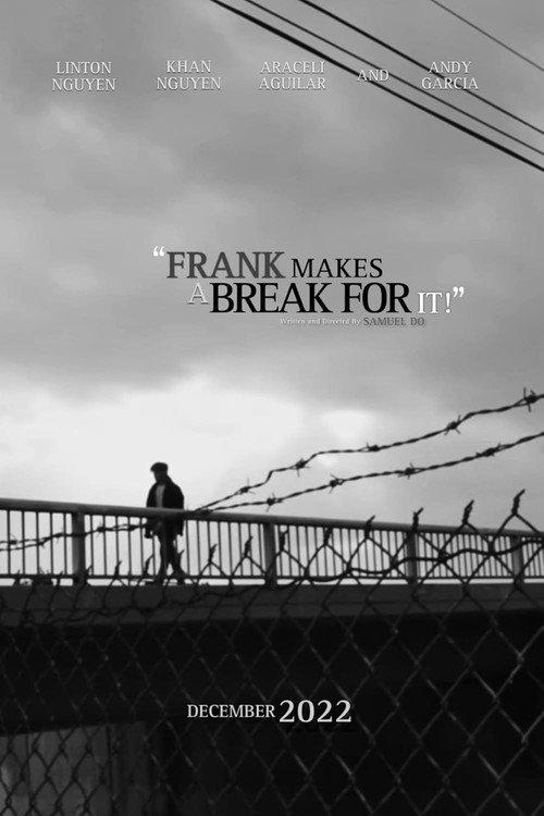 Frank Makes a Break For It! 2022 official movie poster