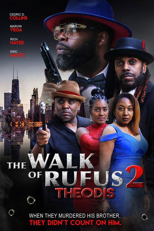 The Walk of Rufus 2: Theodis 2024 official movie poster