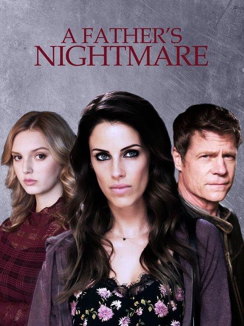 A Father's Nightmare 2018 official movie poster