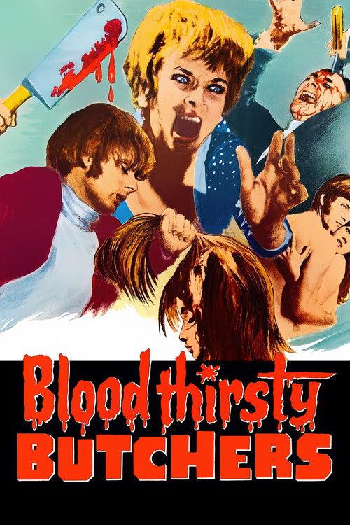 Bloodthirsty Butchers 1970 official movie poster