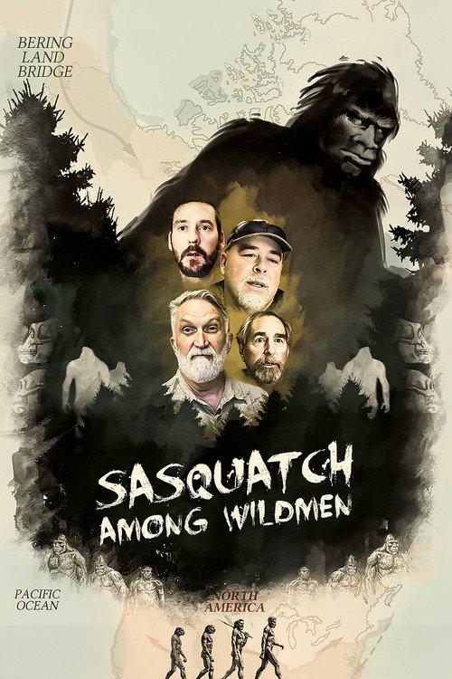 Sasquatch Among Wildmen 2020 official movie poster