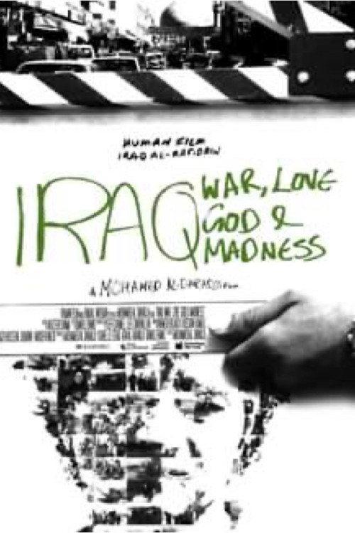Iraq: God, Love, War & Madness 2008 official movie poster