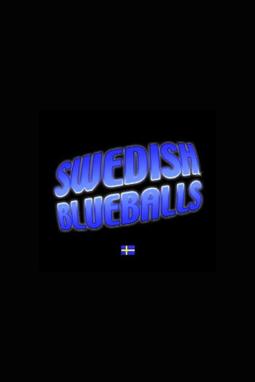 Swedish Blueballs 2008 official movie poster
