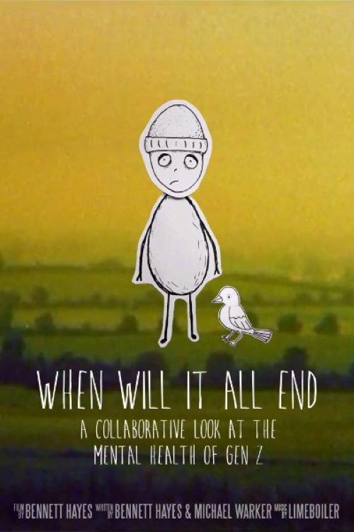 When Will It All End 2020 official movie poster