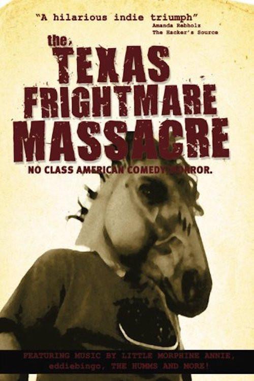 Texas Frightmare Massacre 2010 official movie poster