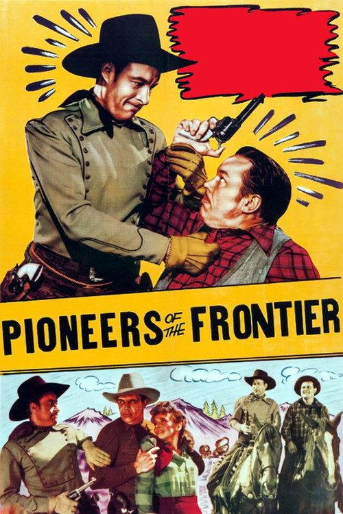 Pioneers of the Frontier 1940 official movie poster
