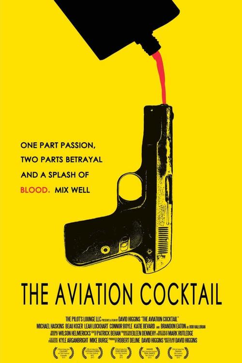 The Aviation Cocktail 2012 official movie poster