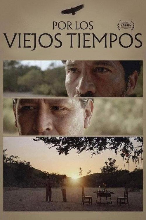 For Old Times' Sake 2022 official movie poster