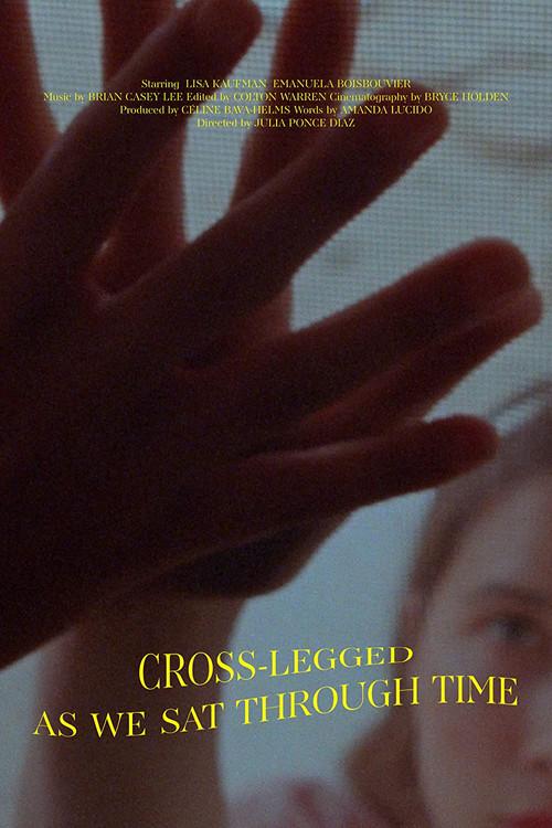 Cross-Legged, As We Sat Through Time 2022 official movie poster