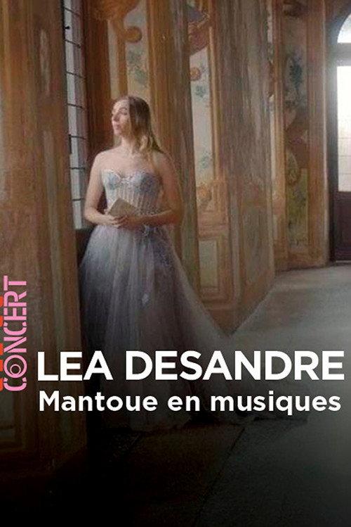 Mantoue en musiques Avec Lea Desandre 2023 official movie poster