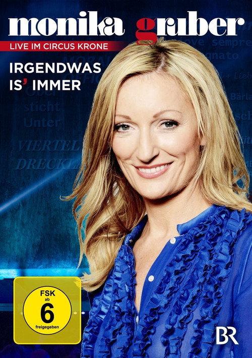 Monika Gruber - Irgendwas is immer 2015 official movie poster