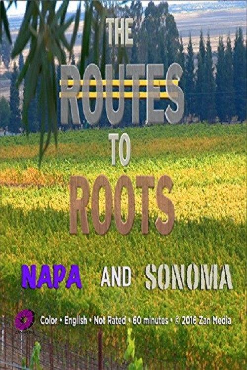 The Routes to Roots: Napa and Sonoma 2016 official movie poster