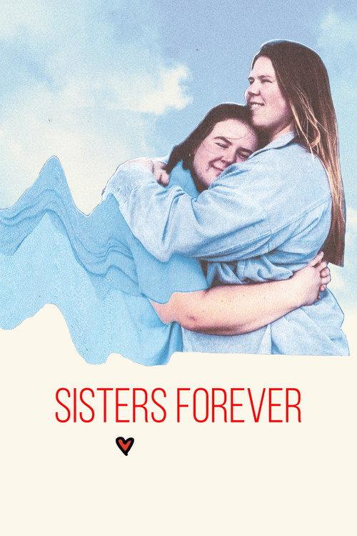 Sisters Love Forever 2024 official movie poster