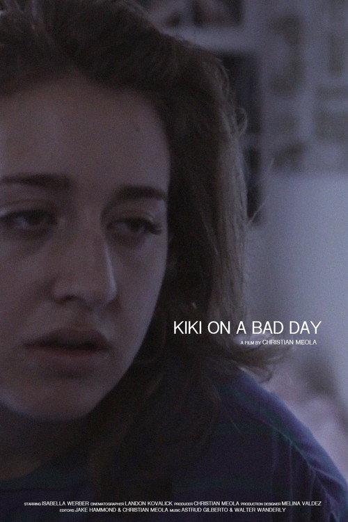 Kiki on a Bad Day 2016 official movie poster
