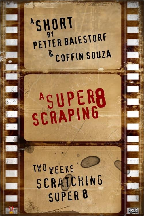 A Super 8 Scraping 1999 official movie poster