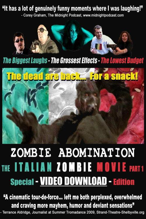 Zombie Abomination: The Italian Zombie Movie - Part 1 2010 official movie poster