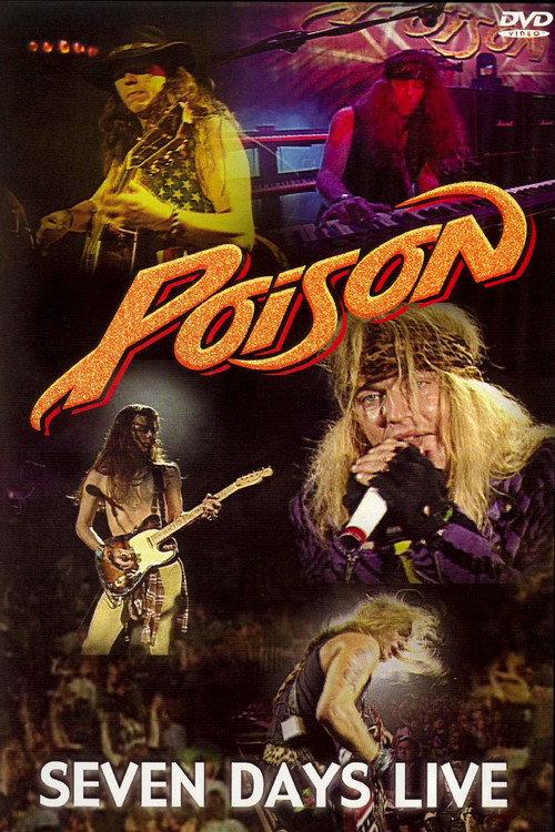 Poison - Seven Days Live 1993 official movie poster