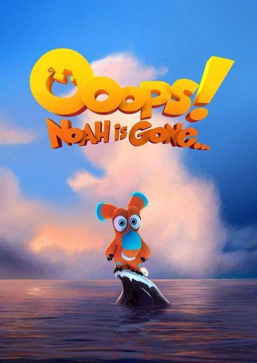 Ooops! Noah Is Gone... 2015 official movie poster