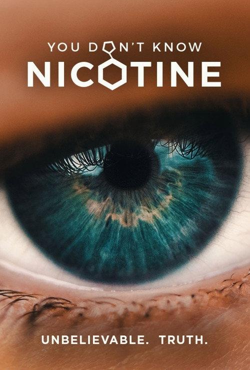 You Don't Know Nicotine 2020 official movie poster