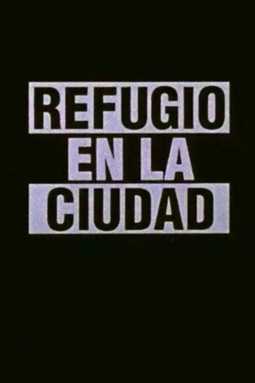 Refugio en la ciudad 1993 official movie poster