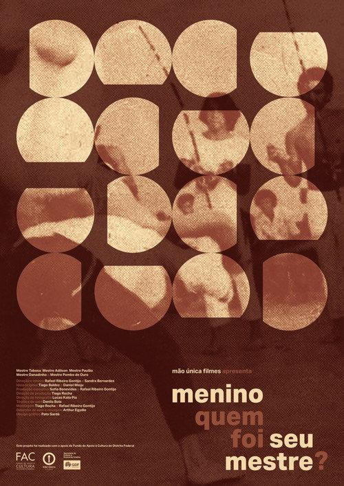 Menino quem foi seu mestre? 2025 official movie poster
