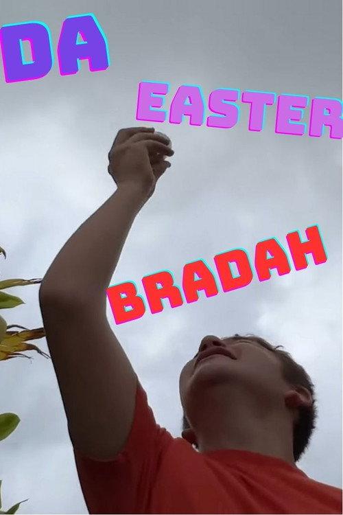 Da Easter Bradah 2022 official movie poster